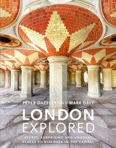 Unseen London- London Explored