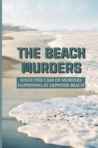 The Beach Murders: Solve The Case Of Murders Happening At Sapphire Beach