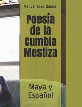 Poesia de la Cumbia Mestiza