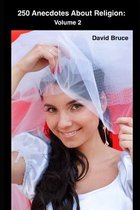 250 Anecdotes About Religion