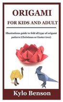 Origami for Kids and Adult
