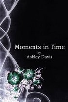 Moments in Time
