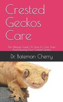 Crested Geckos Care