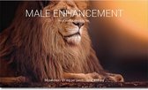 Male enhancement - natuurlijke libido booster ook voor erectieproblemen