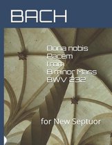 Dona nobis Pacem from B minor Mass BWV 232