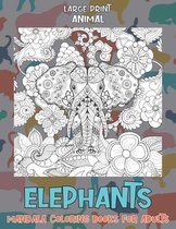 Animal Mandala Coloring Books for Adults - Large Print - Elephants