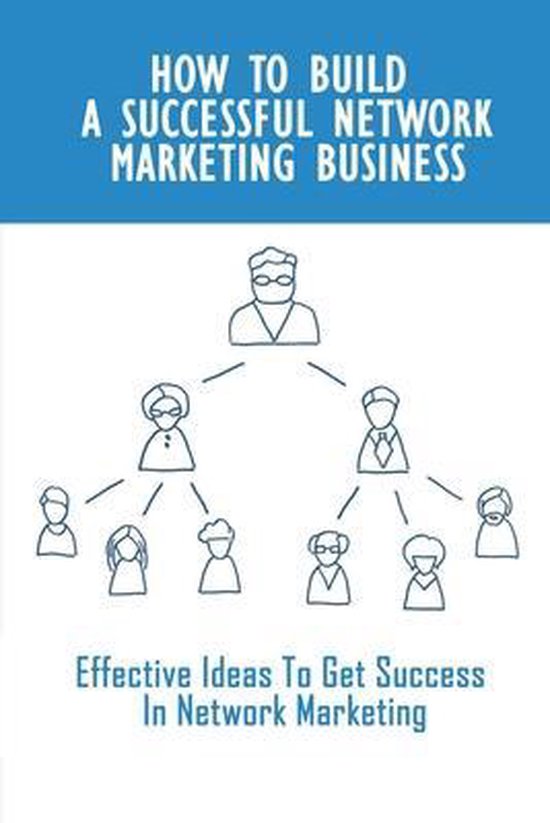 How To Build A Successful Network Marketing Business - cover