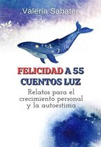 Felicidad a 55 cuentos luz