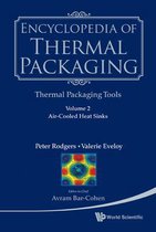 Encyclopedia Of Thermal Packaging, Set 2: Thermal Packaging Tools - Volume 2