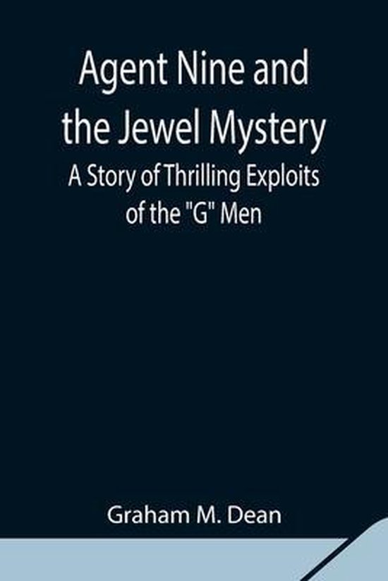 Agent Nine And The Jewel Mystery, Graham M Dean | 9789354842306 ...