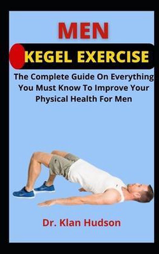Men Kegel Exercise, Dr Klan Hudson 9798455376313 Boeken