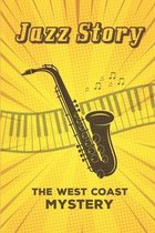 Jazz Story: The West Coast Mystery