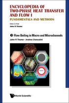 Encyclopedia Of Two-phase Heat Transfer And Flow I: Fundamentals And Methods - Volume 3