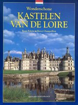 Wonderschone kastelen van de Loire