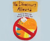 No Dinosaurs Allowed (E)