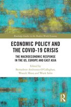 Routledge Studies in the Modern World Economy - Economic Policy and the Covid-19 Crisis