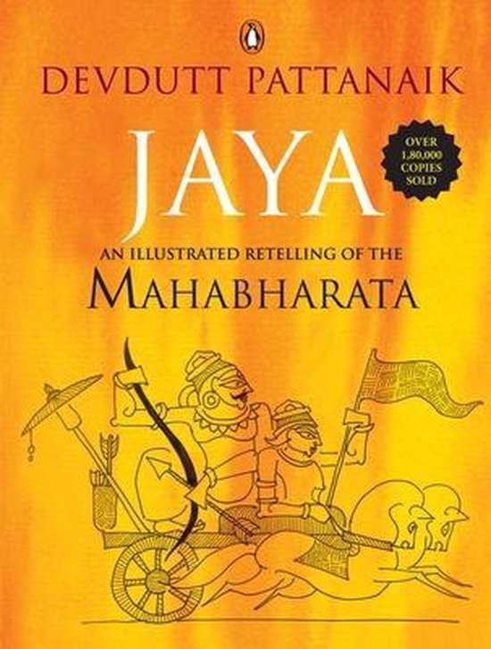 Boek 'Jaya: An Illustrated Retelling of the Mahabharata' van Devdutt Pattanaik, met een gele achtergrond en een tekening van een strijdwagen.