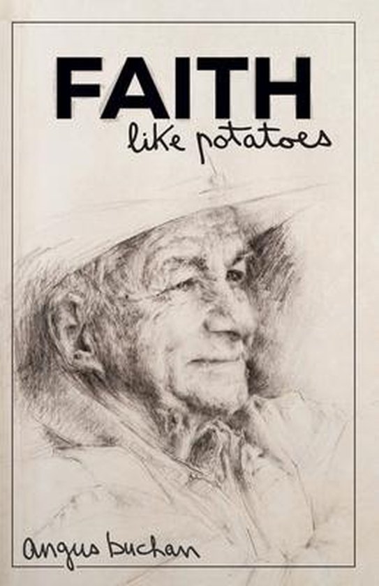 Faith Like Potatoes