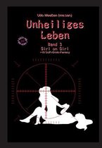 Unheiliges Leben