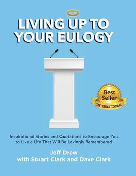 Living Up to Your Eulogy - cover