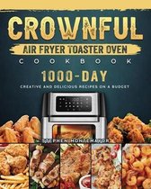 The Perfect WEESTA Air Fryer Toaster Oven Cookbook: 1000-Day Affordable,  Quick & Easy Recipes for Both Beginners and Advanced Users (Hardcover)