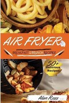 Air Fryer Breakfast and Brunch Recipes