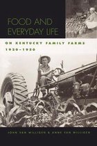Kentucky Remembered: An Oral History Series - Food and Everyday Life on Kentucky Family Farms, 1920-1950