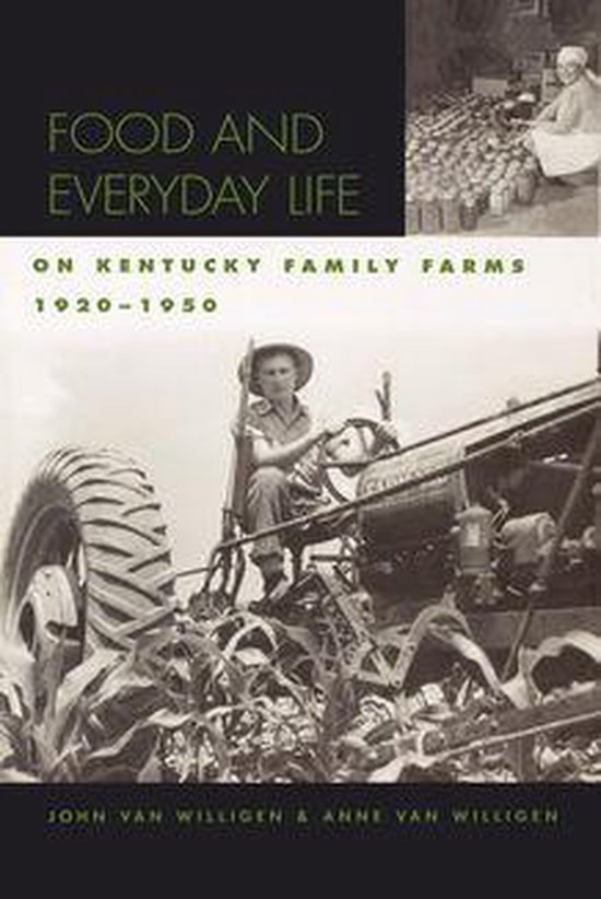 Kentucky Remembered: An Oral History Series - Food and Every ... - cover