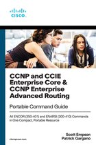 Portable Command Guide - CCNP and CCIE Enterprise Core & CCNP Enterprise Advanced Routing Portable Command Guide