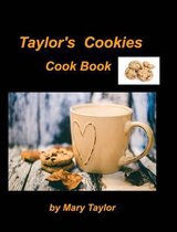 Taylor's Cookies Cook Book