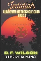 Jedidiah: Sundown Motorcycle Club