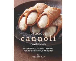 Delicious Cannoli Cookbook