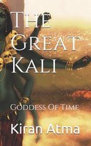 Unraveling the Hindu Pantheon: Your Essential Guide to Gods, Goddesses, Myths, Legends, Vedic Texts-The Great Kali