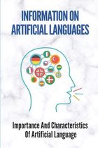 Information On Artificial Languages: Importance And Characteristics Of Artificial Language