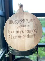 Serveerplank rond met tekst / (na) borrelplank / rond 35 cm /  broodplank