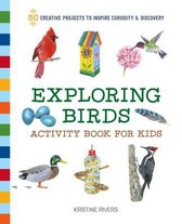 Exploring for Kids Activity Books and Journals- Exploring Birds Activity Book for Kids