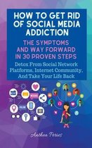 Addictions- How To Get Rid Of Social Media Addiction