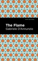 Mint Editions (Tragedies and Dramatic Stories) - The Flame