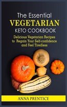 The Essential Vegetarian Keto Cookbook