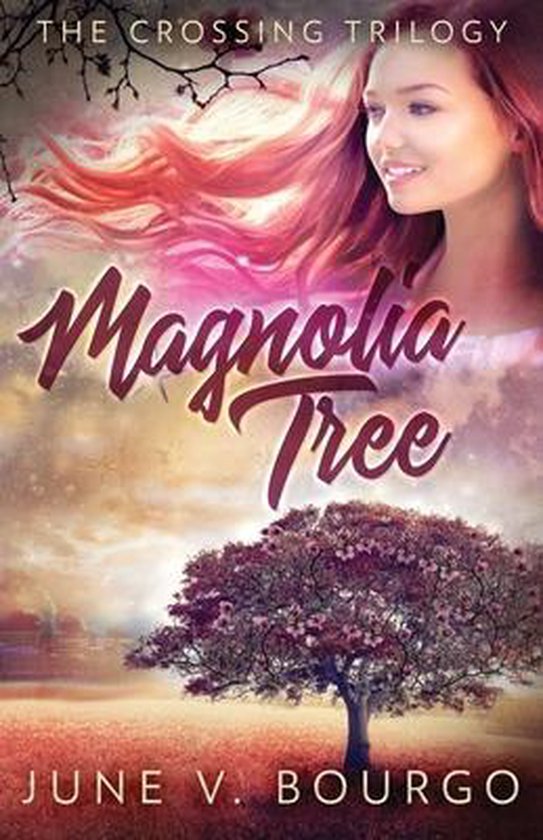 Crossing Trilogy- Magnolia Tree - cover