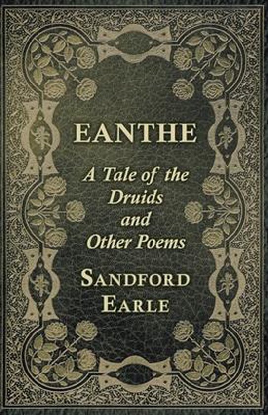 Eanthe - A Tale of the Druids and Other Poems - cover