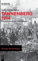 Zeitalter Der Weltkriege- Tannenberg 1914