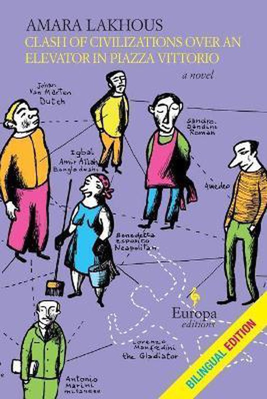 Boekcover met een illustratie van zes karikaturale figuren met namen en nationaliteiten. De titel 'Clash of Civilizations Over an Elevator in Piazza Vittorio' staat bovenaan.