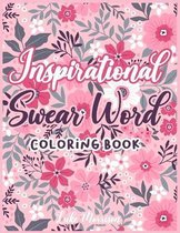 Inspirational Swear Word Coloring Book