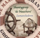 Shantygroep 'de Maashave' - Zeemansliederen