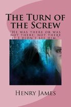 The Turn of the Screw:  He was there or was not there
