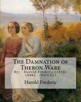 The Damnation of Theron Ware: By