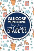 Glucose Monitoring Log for Type 1 and Type 2 Diabetes