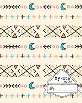 Notebook: My Note My Idea,8 x 10, 110 pages: hand-drawn-ethnic-elements