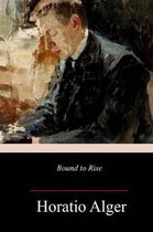 Bound to Rise